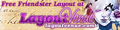 get a layout at layoutvenue and pimp your profile